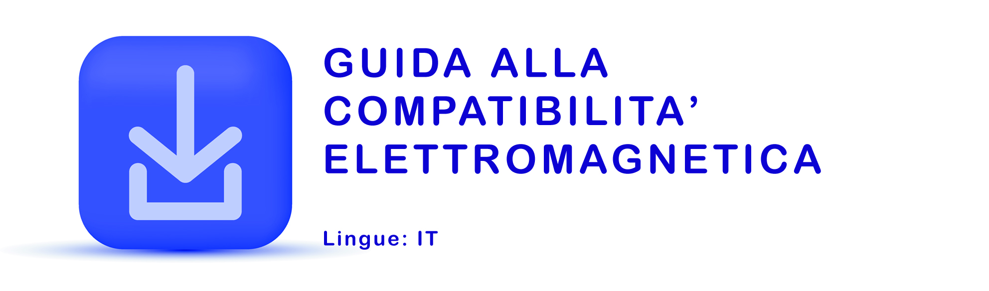GUIDA ALLA COMPATIBILITA ELETTROMAGNETICA