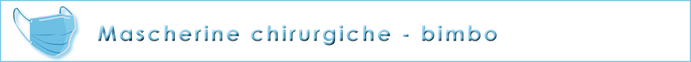 mascherine chirurgiche bimbo